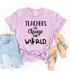 Teachers Can Change the World T-Shirt