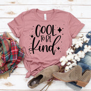 Cool to Be Kind T-Shirt