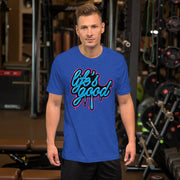 Life's Good T shirt unisex pullover