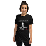 Raise your hand Short-Sleeve Unisex T-Shirt