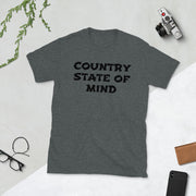 COUNTRY STATE OF MIND Short-Sleeve Unisex T-Shirt