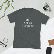 Sh!t creek survivor Short-Sleeve Unisex T-Shirt