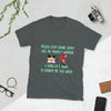 Please stop asking Santa Short-Sleeve Unisex T-Shirt