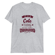 Its a Cole thing Short-Sleeve Unisex T-Shirt