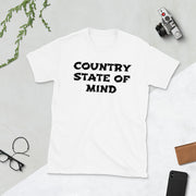 COUNTRY STATE OF MIND Short-Sleeve Unisex T-Shirt