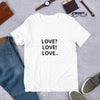 LOVE Short-Sleeve Unisex T-Shirt