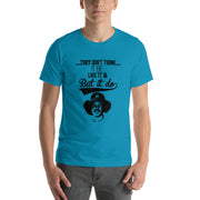 The Bronx Zoo They don't think it be Short-Sleeve Unisex T-Shirt