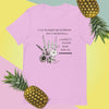 They thought my kindness Unisex t-shirt