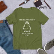 The hurrier I go Short-Sleeve Unisex T-Shirt