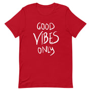 Good vibes only Short-Sleeve Unisex T-Shirt